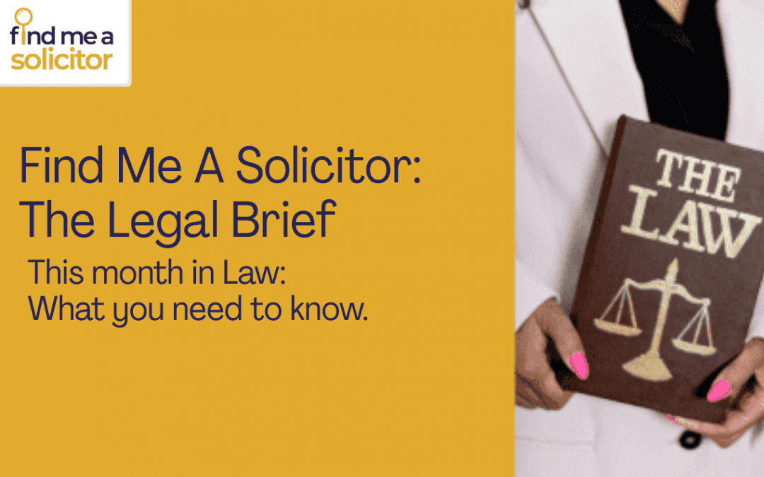 Find Me A Solicitor: The Legal Brief (February 2026)