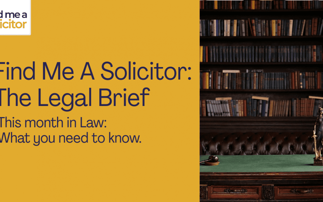 Find Me A Solicitor: The Legal Brief (March 2026)