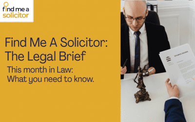 Find Me A Solicitor: The Legal Brief (April 2026)